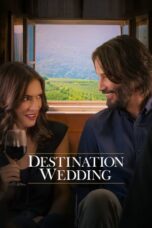 Nonton Film Destination Wedding (2018) LK21 Sub Indo