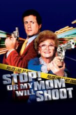 Stop! Or My Mom WillShoot (1992)